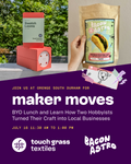 Maker Moves (Free event! Please RSVP)